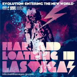 Fear, And Loathing In Las Vegas : Evolution -Entering the New World-